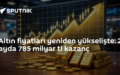 altın fiyatları